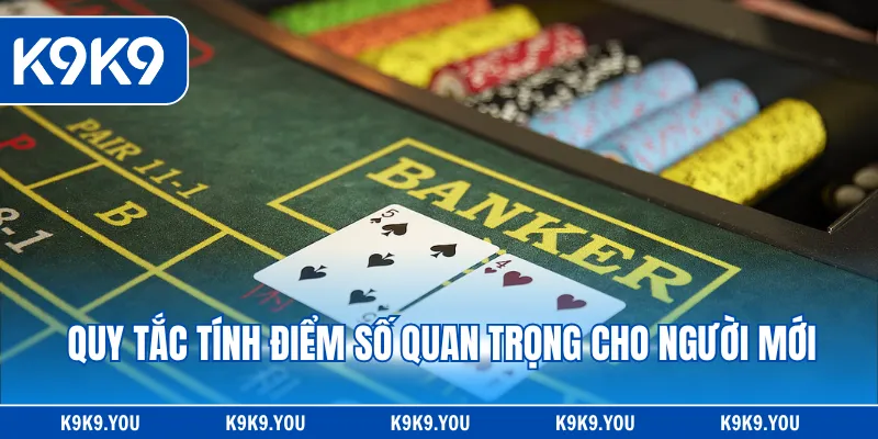 Quy tắc tính điểm số quan trọng cho người mới